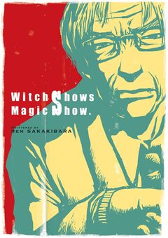 Witch Shows Magic Show. 1巻