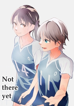 Not there yet 1巻