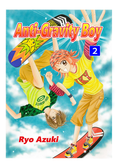 Anti-Gravity Boy 2巻